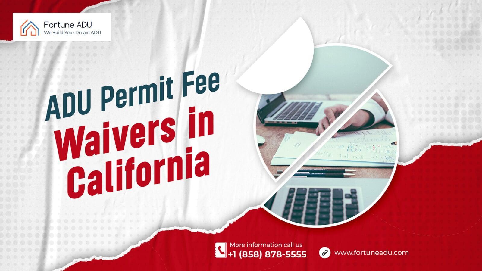 ADU Permit Fee Waivers in California
